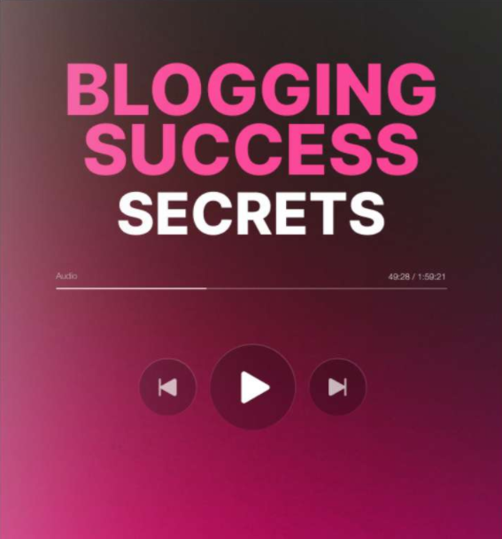 blogging success secrets