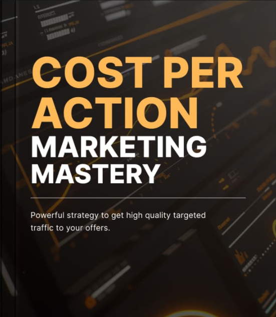 cost per action marketing mastery