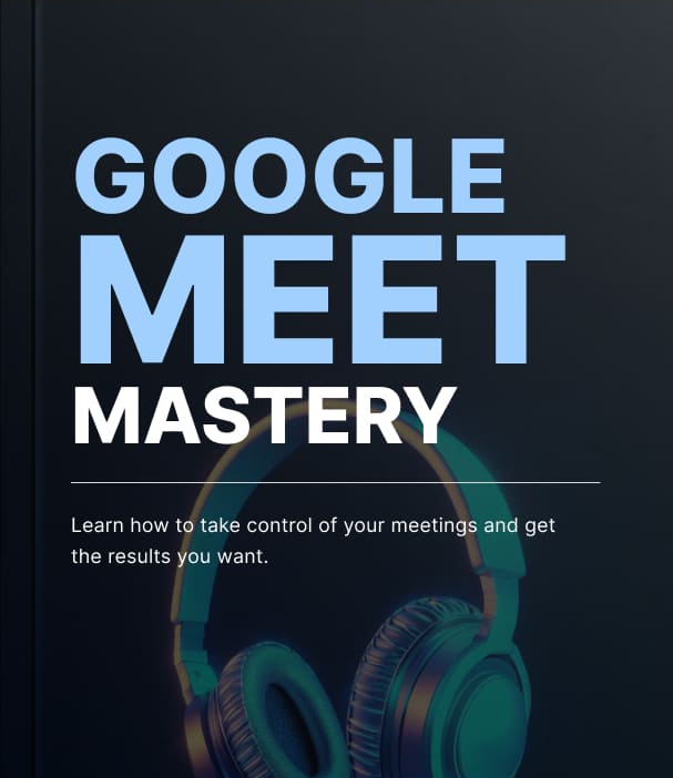 google meet mastery