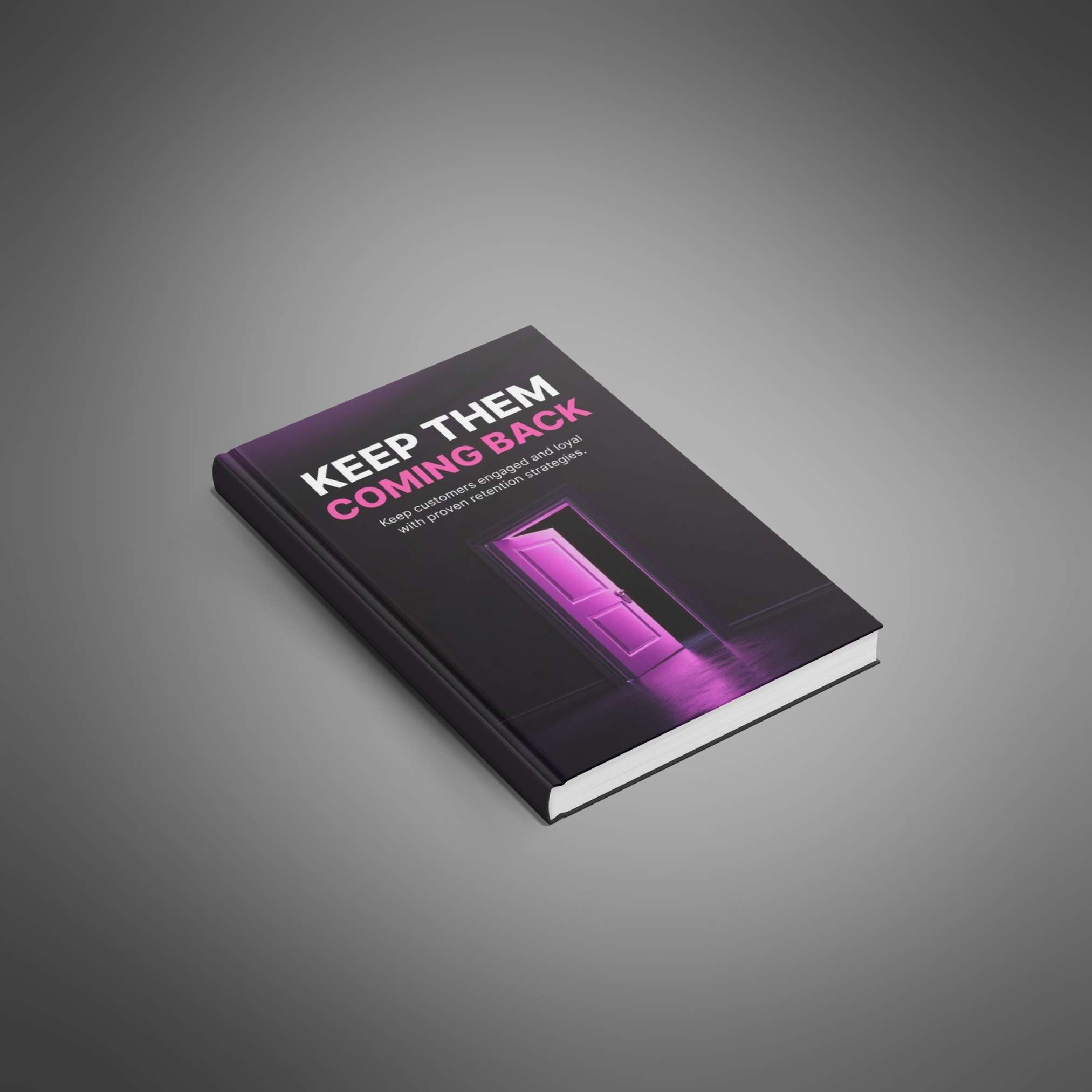 keep them coming back