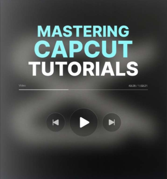 mastering capCut tutorials