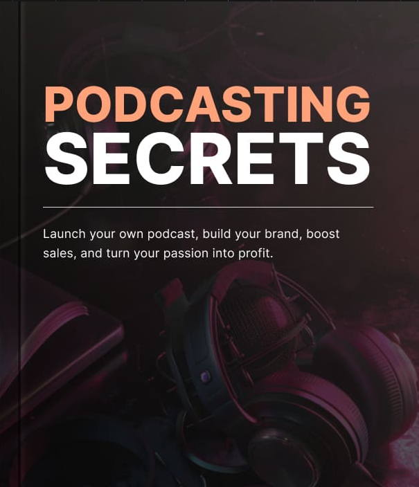 podcasting secrets