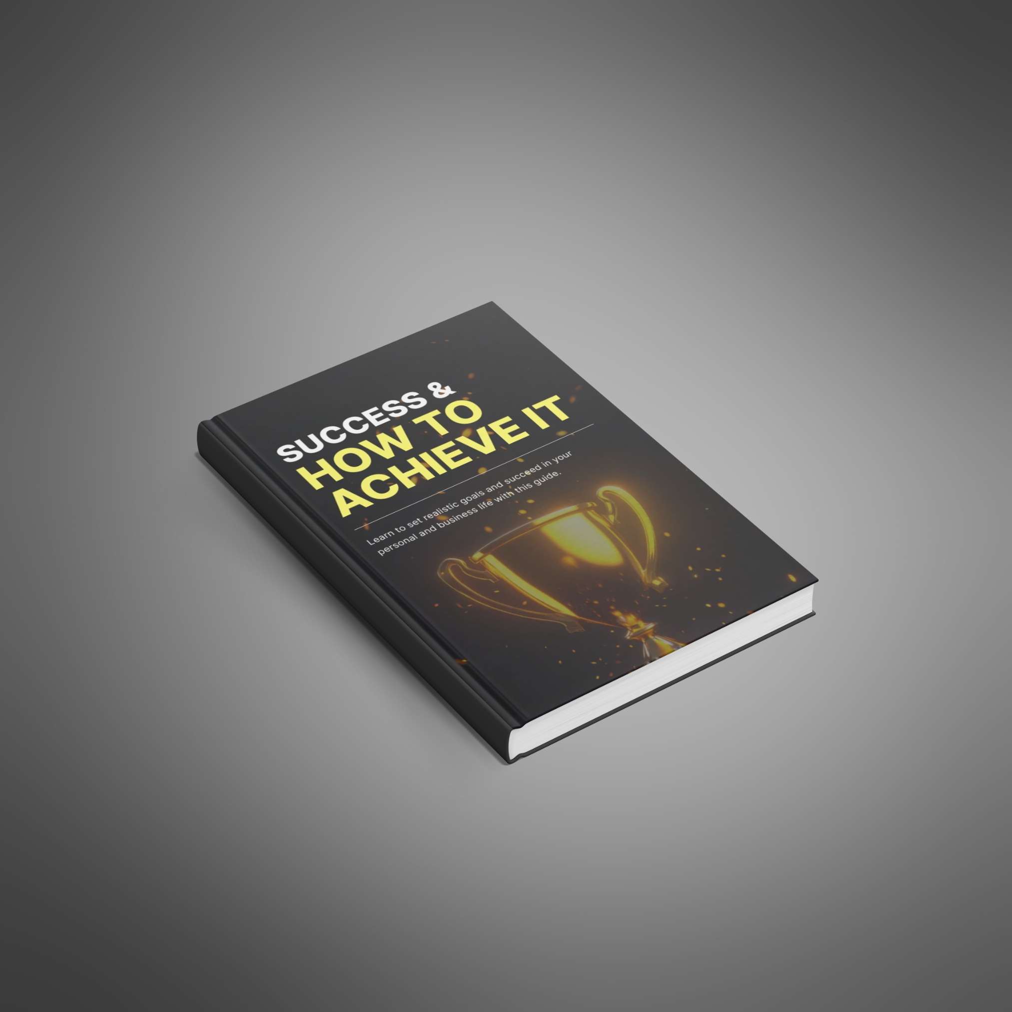 success and how to achieve it