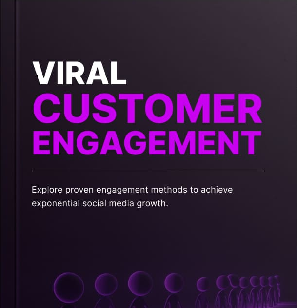 viral customer engagement