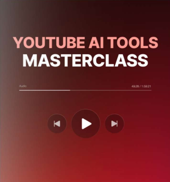 youtube AI tools masterclass