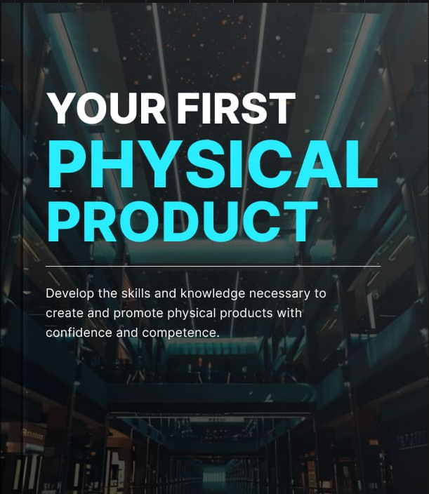 your first physical product